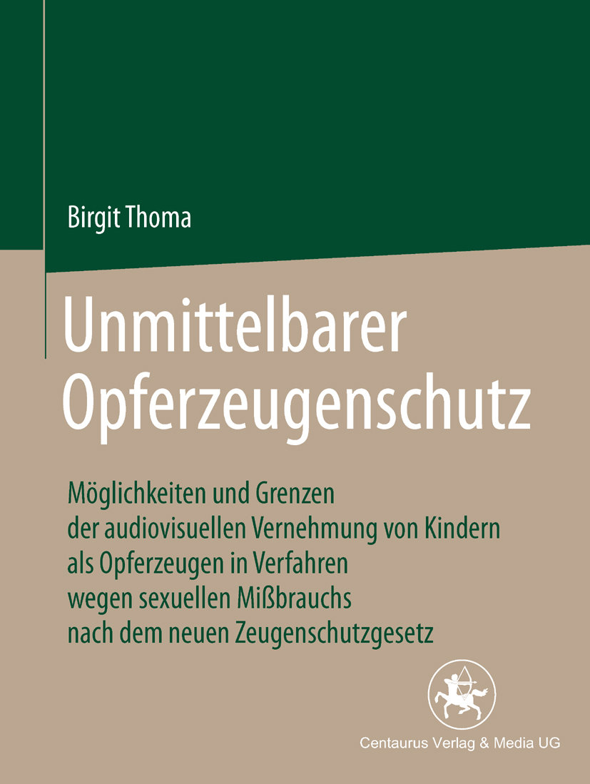 Unmittelbarer Opferzeugenschutz