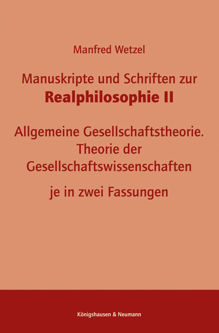 Manuskripte und Schriften zur Realphilosophie II