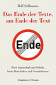 Das Ende der Texte, am Ende der Text