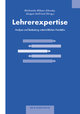 Lehrerexpertise ¿ Analyse und Bedeutung unterrichtlichen Handelns