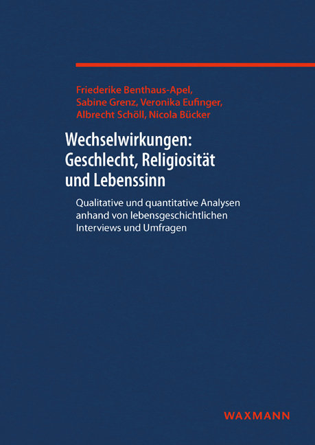 Wechselwirkungen: Geschlecht, Religiosität und Lebenssinn