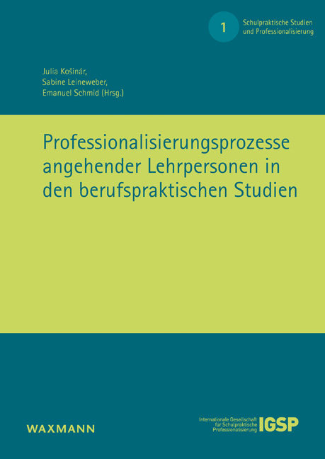 Professionalisierungsprozesse angehender Lehrpersonen in den berufspraktischen S