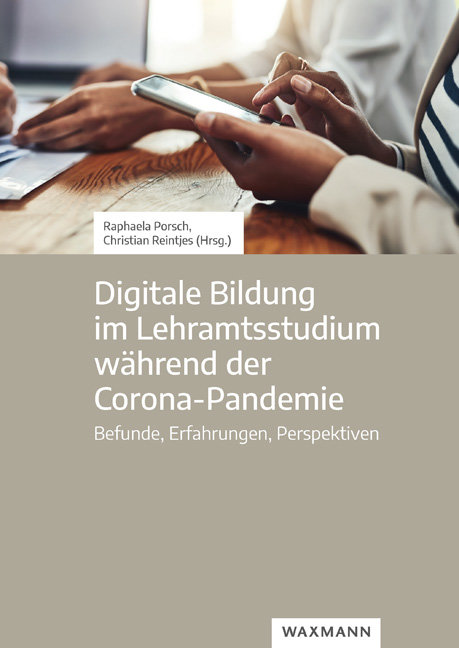 Digitale Bildung im Lehramtsstudium während der Corona-Pandemie