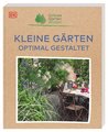 Grünes Gartenwissen. Kleine Gärten optimal gestaltet