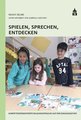 Spielen, Sprechen, Entdecken