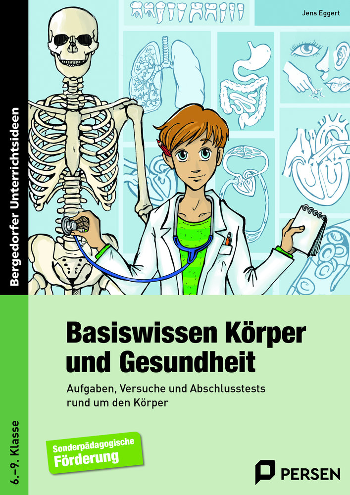 Basiswissen Körper und Gesundheit. 6. - 9. Schuljahr