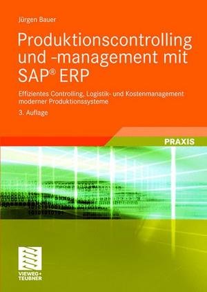 Produktionscontrolling und -management mit SAP ERP