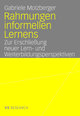 Rahmungen informellen Lernens