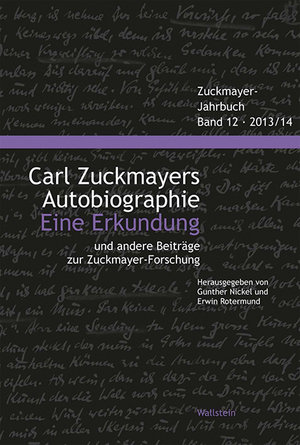 Carl Zuckmayers Autobiographie. Eine Erkundung