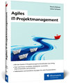 Agiles IT-Projektmanagement