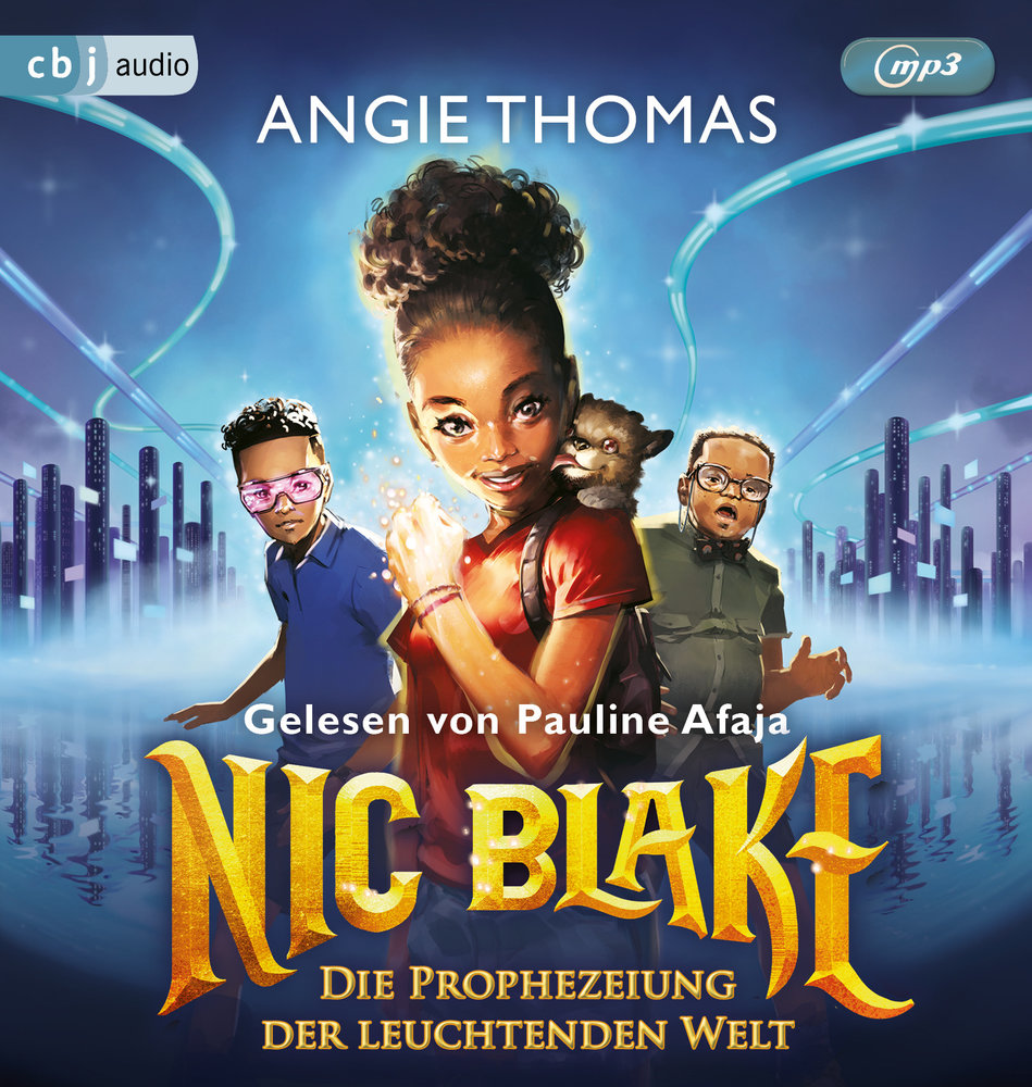 Nic Blake - Die Prophezeiung der leuchtenden Welt