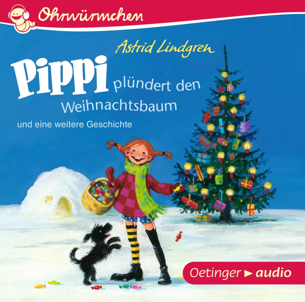 Pippi plündert den Weihnachtsbaum und eine weitere Geschichte