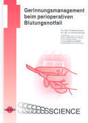 Gerinnungsmanagement beim perioperativen Blutungsnotfall