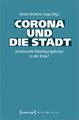 Corona und die Stadt