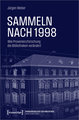 Sammeln nach 1998