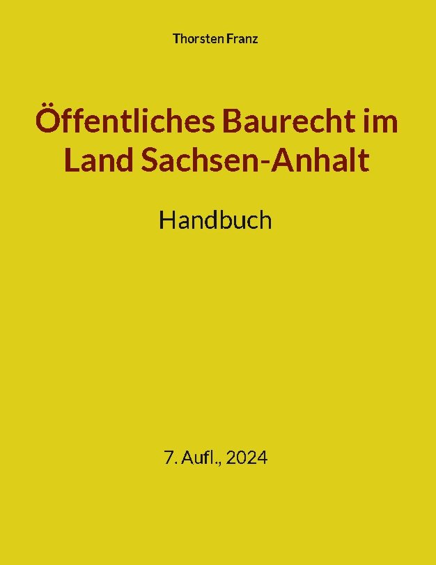 Öffentliches Baurecht im Land Sachsen-Anhalt