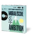 Moralische Ambition