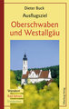 Ausflugsziel Oberschwaben und Westallgäu