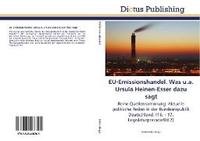 EU-Emissionshandel. Was u.a. Ursula Heinen-Esser dazu sagt