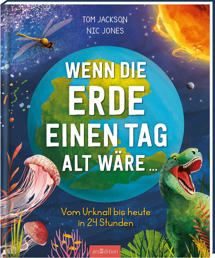 Wenn die Erde einen Tag alt wäre