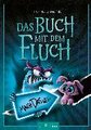 Das Buch mit dem Fluch - Mach das weg! (Das Buch mit dem Fluch 4)