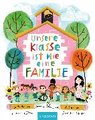 Unsere Klasse ist wie eine Familie