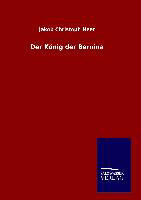 Der König der Bernina