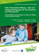 Frühe informatische Bildung - Ziele und Gelingensbedingungen für den Elementar-