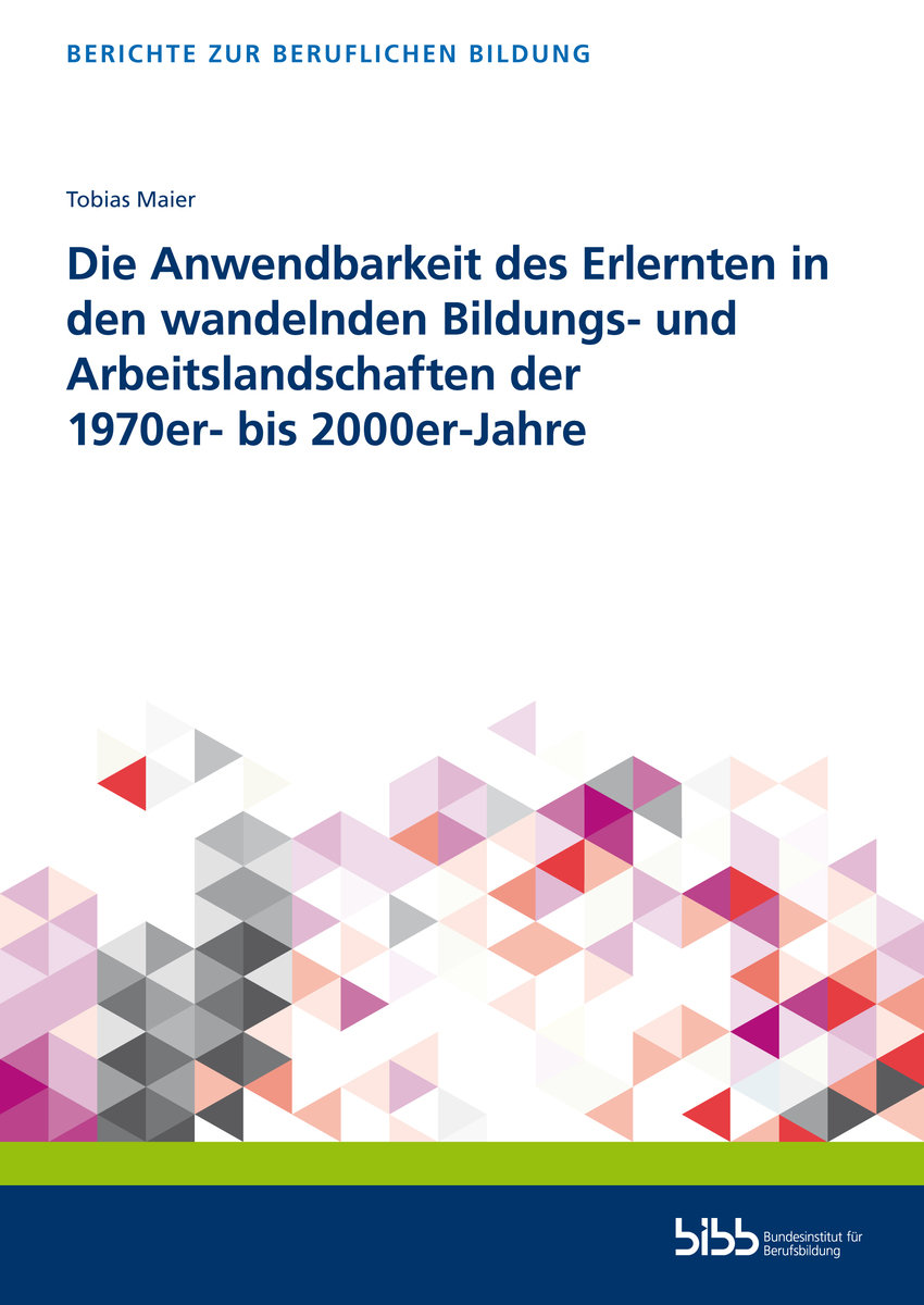 Die Anwendbarkeit des Erlernten in den wandelnden Bildungs- und Arbeitslandschaf