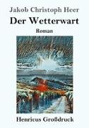 Der Wetterwart (Großdruck)