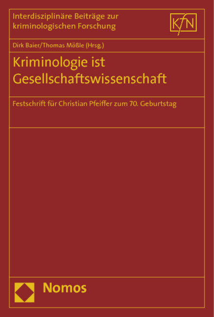 Kriminologie ist Gesellschaftswissenschaft