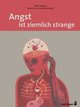 Angst ist ziemlich strange