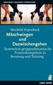 Mitschwingen und Dazwischengehen