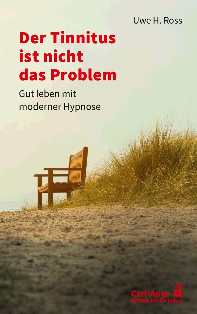 Der Tinnitus ist nicht das Problem