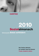 Sozialalmanach 2010. Das Caritas-Jahrbuch zur sozialen Lage der Schweiz