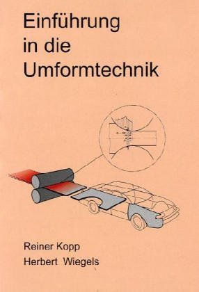 Einführung in die Umformtechnik