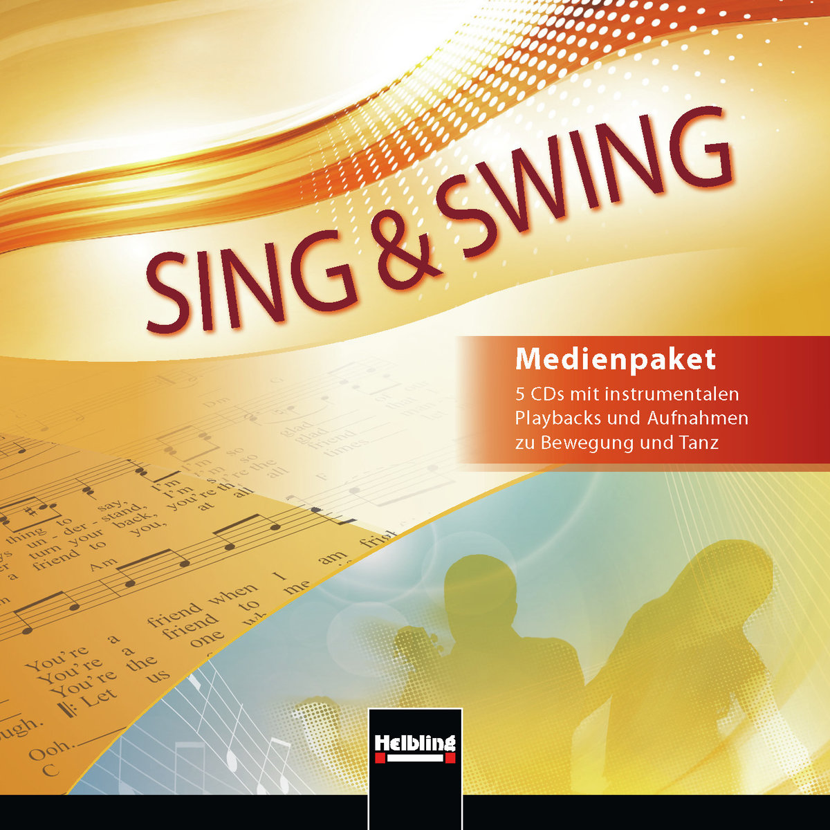 Sing & Swing - DAS neue Liederbuch