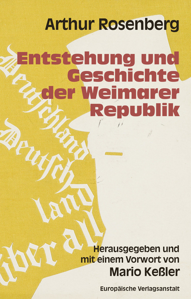 Entstehung und Geschichte der Weimarer Republik