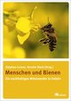 Menschen und Bienen