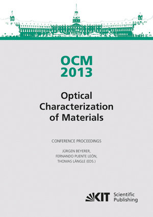 OCM 2013 - Optical Characterization of Materials - conference proceedings