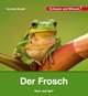 Der Frosch