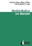 Medienkultur im Wandel