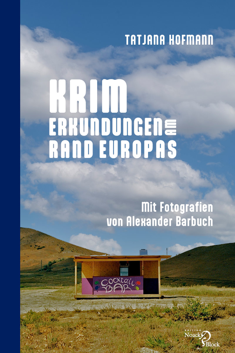 Krim ¿ Erkundungen am Rand Europas