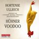 Hühner-Voodoo