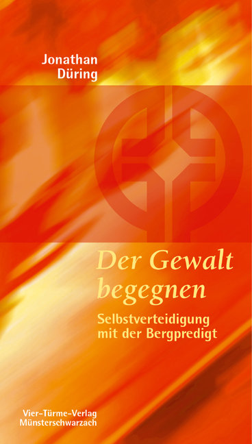 Der Gewalt begegnen