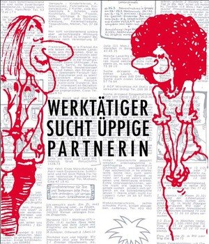 Werktätiger sucht üppige Partnerin