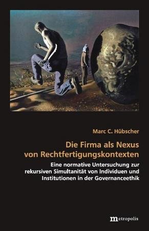 Die Firma als Nexus von Rechtfertigungskontexten