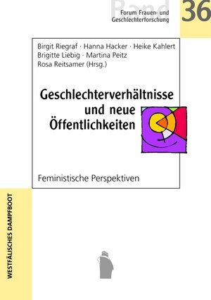 Geschlechterverhältnisse und neue Öffentlichkeiten