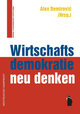 Wirtschaftsdemokratie neu denken