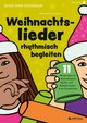 Weihnachtslieder rhythmisch begleiten